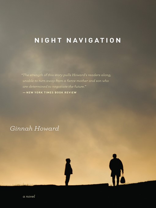 Title details for Night Navigation by Ginnah Howard - Available
